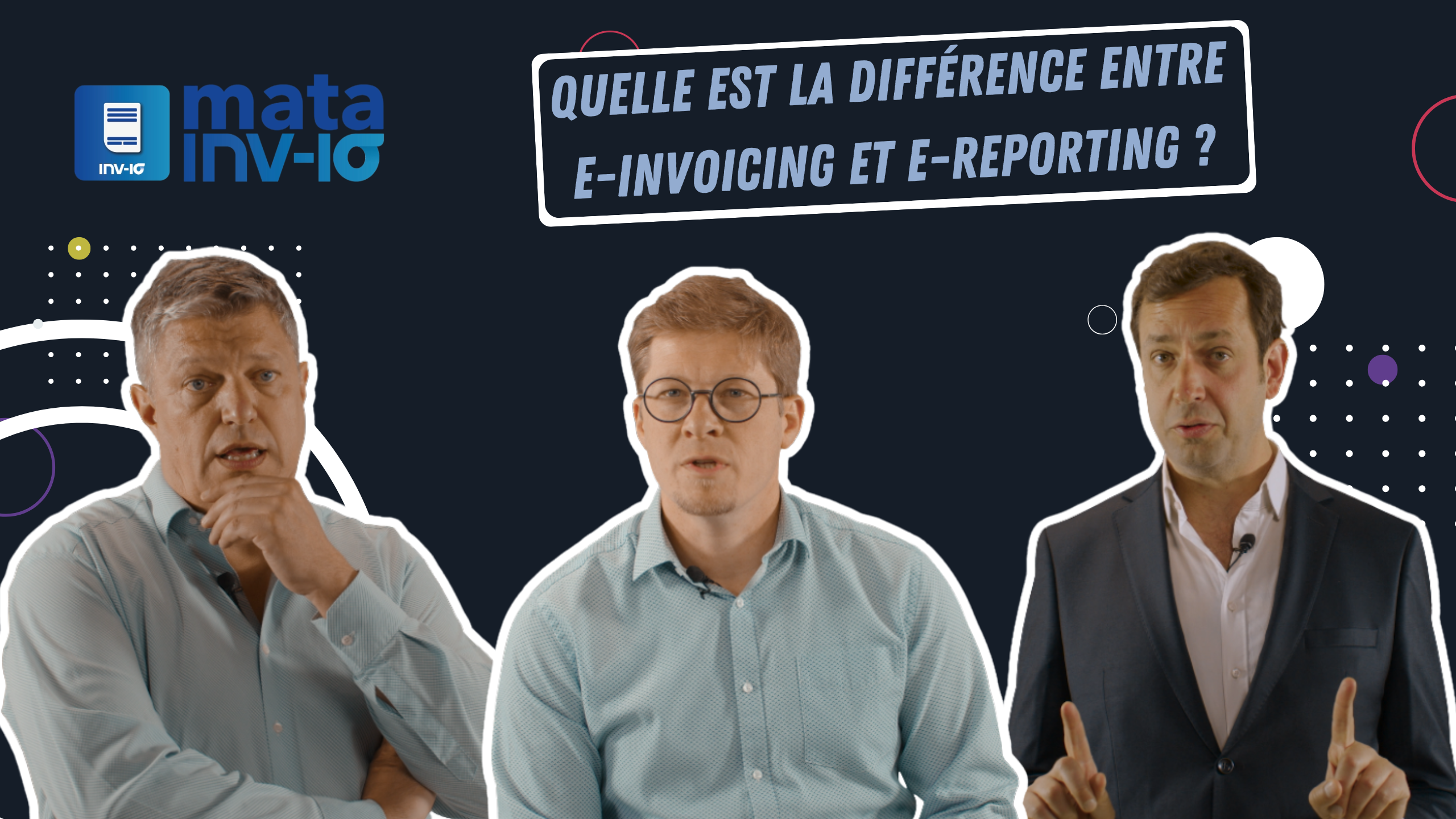 Quelle est la différence entre e-invoicing et e-reporting ?