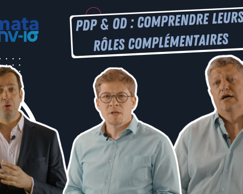 PDP & OD : comprendre leurs rôles complémentaires