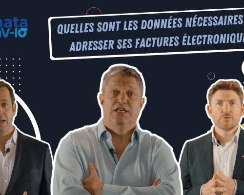 Quelles sont les données nécessaires pour adresser ses factures électroniques ?